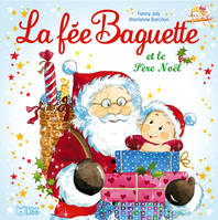 La fée Baguette / La fée Baguette et le Père Noël