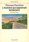 Fiction et Cie L'Homme qui apprenait lentement