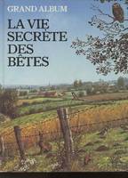 La vie secrète des bêtes à la campagne (Collection 