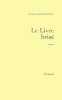 Le livre brisé, roman