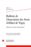 Bulletin de l'Association des Amis d'Alfred de Vigny, Vigny, une ironie romantique ?
