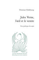 Jules Verne, l'oeil et le ventre, Une poétique du sujet