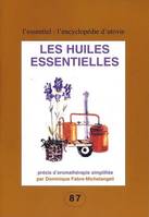 Les huiles essentielles, précis d'aromathérapie simplifiée