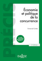 Économie et politique de la concurrence. 2e éd., Précis