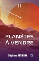 2, Planètes à vendre 2, Tome 2