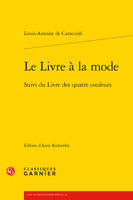 Le Livre à la mode, Suivi du Livre des quatre couleurs