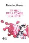 Le mec de la tombe d'à côté - fermeture et bascule vers 9782847201659, roman