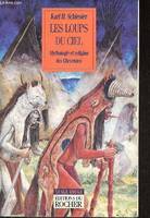 Les loups du ciel, Chamanisme, cérémonies et origines préhistoriques des Cheyennes