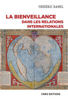 La bienveillance dans les relations internationales, Un essai politique