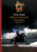 Don Juan, Mille et trois récits d'un mythe