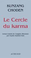 Le Cercle du karma, roman