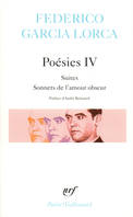 Poésies  / Federico García Lorca, 4, Suites, Poésies / Suites *** Sonnets de l'amour obscur