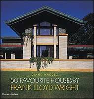 Frank Lloyd Wright 50 Favourite Houses /anglais