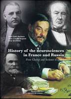 History of neurosciences in France and Russia, From Charcot and Sechenov to IBRO