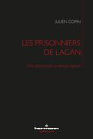 Les prisonniers de Lacan, Une introduction au temps logique