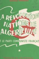 La révolution nationale algérienne et le Parti communiste français (1), Positions du mouvement ouvrier français et international sur les questions coloniales ; l'Algérie avant la naissance du Parti communiste français (1847-1920)