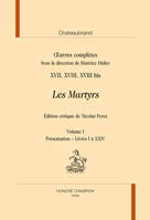 Oeuvres complètes / Chateaubriand, 17-18-18 bis, ŒUVRES COMPLÈTES T17-18-18bis. LES MARTYRS 3 VOLS