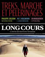 Long Cours n°14 - Marche, treks et pélerinages