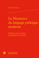 La naissance du langage politique moderne, L'héritage des lumières de filangieri à constant