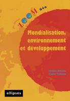 Mondialisation, environnement et développement