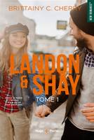 1, Landon & Shay - Tome 01, Roman