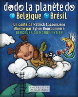 Dodo la planète do: Belgique-Brésil (Contenu enrichi), Berceuses du monde