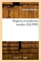 Hygiène et médecine sociales
