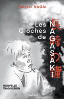 Les cloches de Nagasaki, Journal d'une victime de la bombe atomique