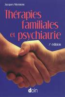 Thérapies familiales et psychiatrie - 2e édition