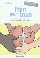 Pain pour tous - Cahier de l'enfant, cahier de l'enfant