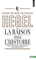 La Raison dans l'histoire, Introduction aux leçons sur la philosophie de l'histoire du monde