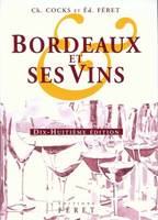 BORDEAUX ET SES VINS XVIIIè édition