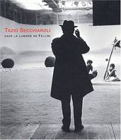 Tazio Secchiaroli, Frederico Fellini, dans la lumière de Fellini