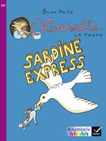 Louisette la taupe, Ribambelle CP série violette éd. 2014 - Sardine express - Album BD 6