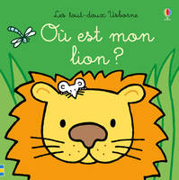 Où est mon lion ? - Les tout-doux Usborne