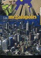 Les Megapoles