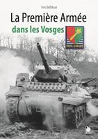 LA PREMIERE ARMEE DANS LES VOSGES