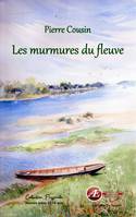 Les murmures du fleuve, Jeunesse