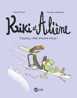 Kiki et Aliène, Tome 02, Coucou c'est encore nous !