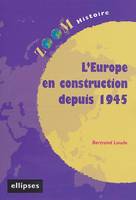 europe en construction depuis 1945