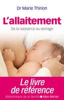 L'Allaitement, De la naissance au sevrage