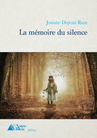 La mémoire du silence