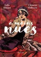 A mains nues - tome 2