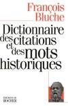 Dictionnaire des citations et des mots historiques