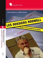 Les dossiers Rodwell, Les secrets d'un champion de bridge