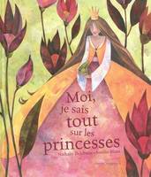 Moi je sais tout sur les princesses