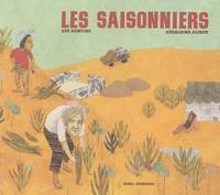 SAISONNIERS (LES)