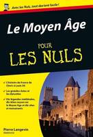 Le Moyen-Âge poche pour les nuls