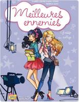 4, Meilleures ennemies - Tome 4 - Telle est la réalité !