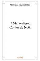 3 Merveilleux Contes de Noël